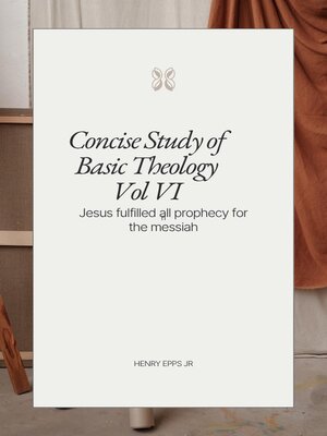 cover image of Concise Study of Basic Theology Vol VI